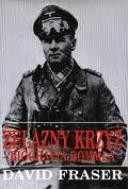 Żelazny Krzyż - biografia Rommla - David Fraser