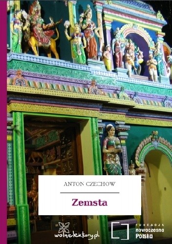Zemsta - Antoni Czechow