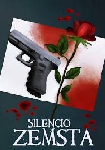 Zemsta (część VI) - Silencio