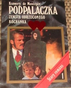 Zemsta odrzuconego kochanka - Xavier de Montépin