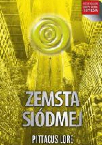 Zemsta Siódmej - Pittacus Lore