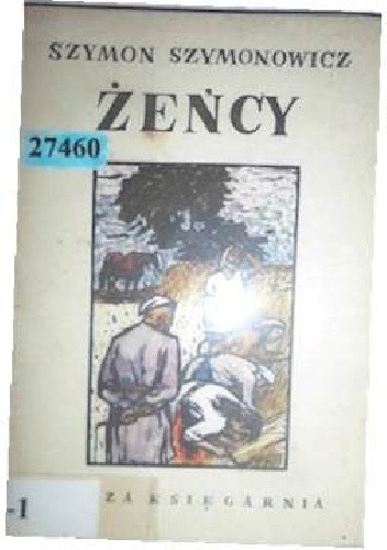 Żeńcy - Szymon Szymonowic