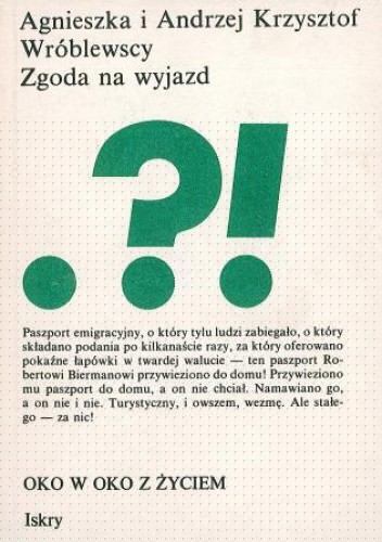 Zgoda na wyjazd - Andrzej Krzysztof Wróblewski