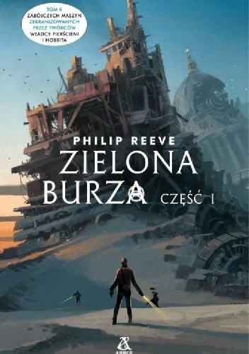 Zielona Burza. Część 1 - Philip Reeve