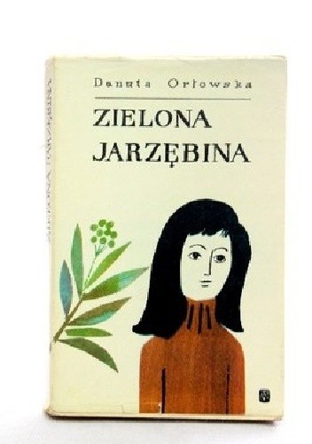 Zielona jarzębina - Danuta Orłowska