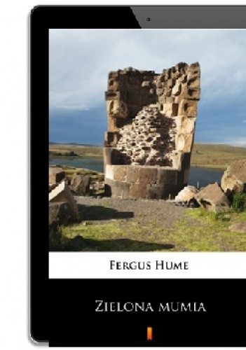 Zielona mumia - Fergus Hume