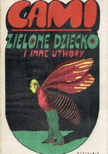 Zielone dziecko i inne utwory - Pierre-Henri Cami