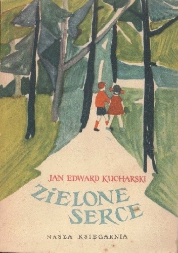 Zielone serce - Jan Edward Kucharski
