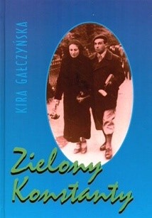 Zielony Konstanty - Kira Gałczyńska