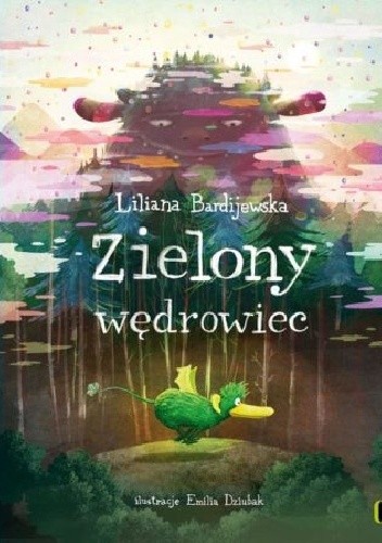 Zielony wędrowiec - Liliana Bardijewska