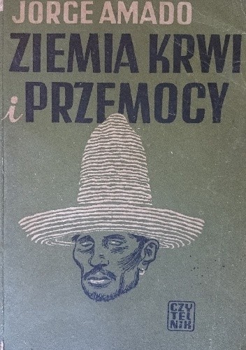Ziemia krwi i przemocy - Jorge Amado