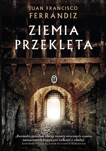 Ziemia przeklęta - Juan Francisco Ferrándiz