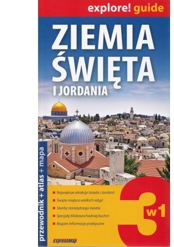 Ziemia Święta i Jordania 3w1: przewodnik + atlas + mapa - praca zbiorowa