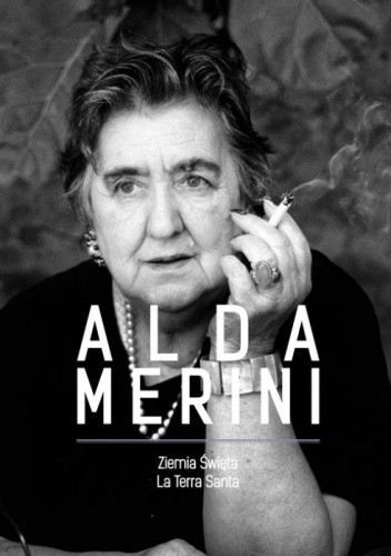 Ziemia Święta | La Terra Santa - Alda Merini