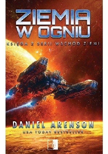 Ziemia w ogniu - Daniel Arenson