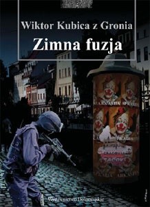 Zimna fuzja - Wiktor Kubica