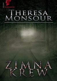 Zimna krew - Theresa Monsour