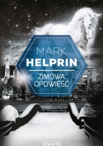 Zimowa opowieść - Mark Helprin