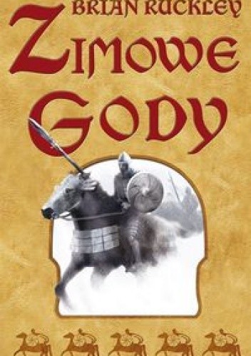 Zimowe gody - Brian Ruckley