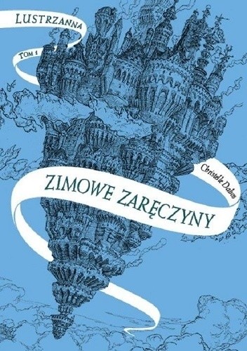 Zimowe zaręczyny - Christelle Dabos