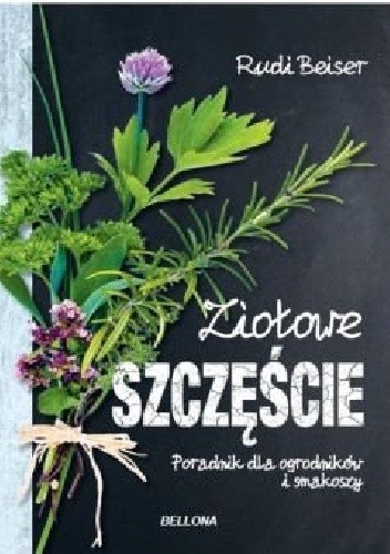 Ziołowe szczęście - Rudi Beiser