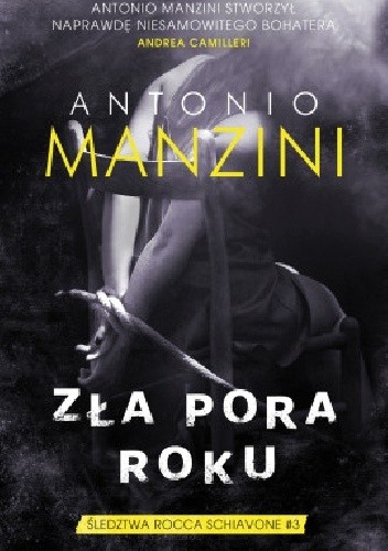 Zła pora roku - Antonio Manzini