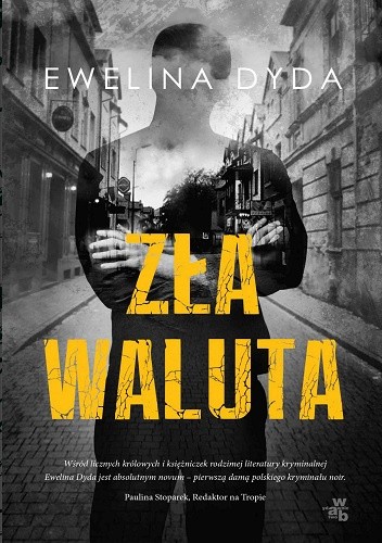 Zła waluta - Ewelina Dyda