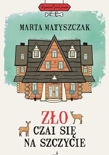 Zło czai się na szczycie - Marta Matyszczak