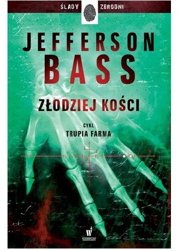 Złodziej kości - Bill Bass