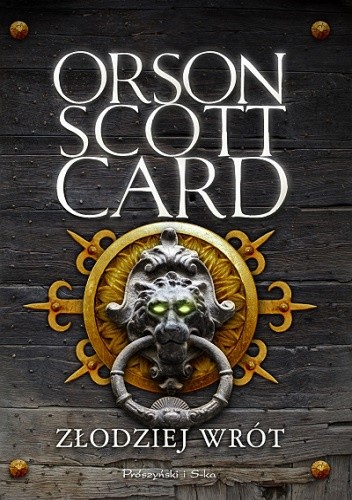 Złodziej Wrót - Orson Scott Card