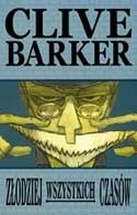 Złodziej wszystkich czasów - Clive Barker