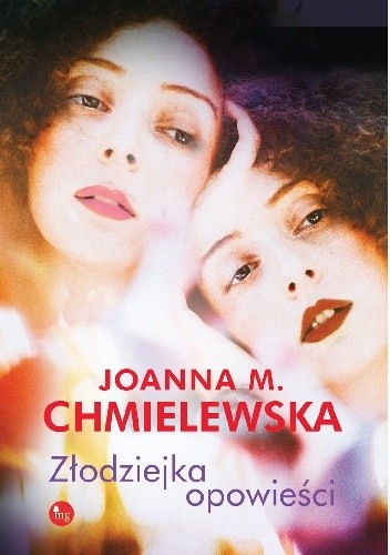 Złodziejka opowieści - Joanna Maria Chmielewska