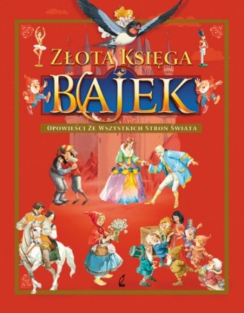 Złota księga bajek - praca zbiorowa
