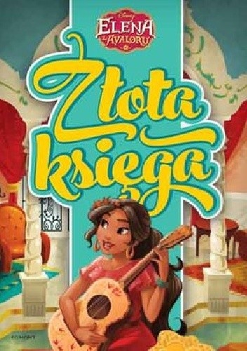Złota księga. Elena z Avaloru - praca zbiorowa