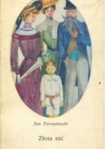 Złota nić - Jan Parandowski