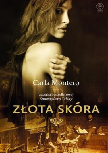 Złota skóra - Carla Montero