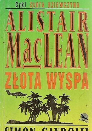 Złota wyspa - Alistair MacLean