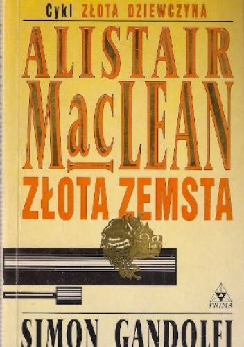 Złota zemsta - Alistair MacLean