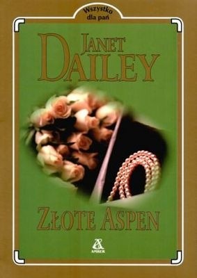 Złote Aspen - Janet Dailey