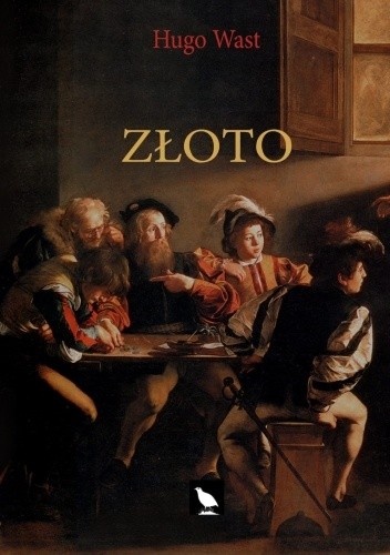 Złoto - Hugo Wast