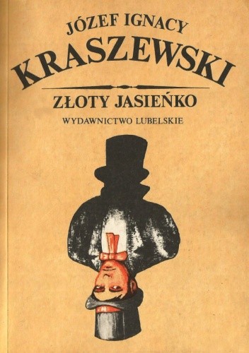 Złoty Jasieńko - Józef Ignacy Kraszewski
