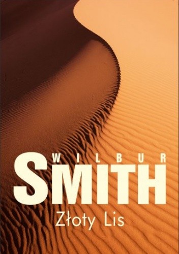Złoty lis - Wilbur Smith