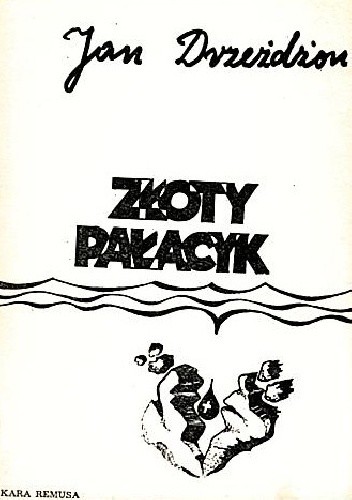 Złoty pałacyk - Jan Drzeżdżon