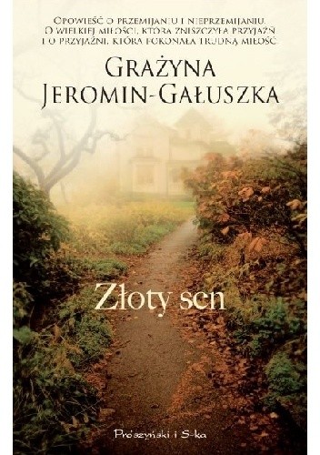 Złoty sen - Grażyna Jeromin-Gałuszka