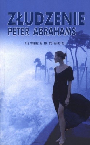 Złudzenie - Peter Abrahams
