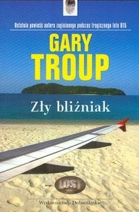 Zły bliźniak - Gary Troup