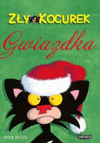 Zły Kocurek. Gwiazdka - Nick Bruel