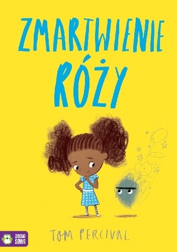 Zmartwienie Róży - Tom Percival