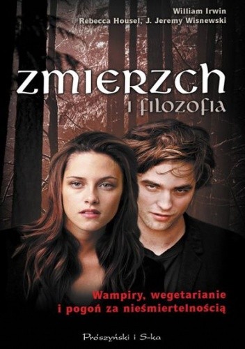 Zmierzch i filozofia - William Irwin