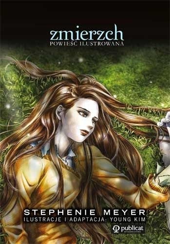 Zmierzch. Powieść ilustrowana. Część 1 - Stephenie Meyer